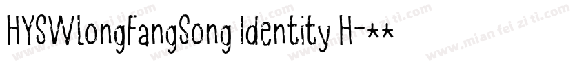 HYSWLongFangSong Identity H字体转换